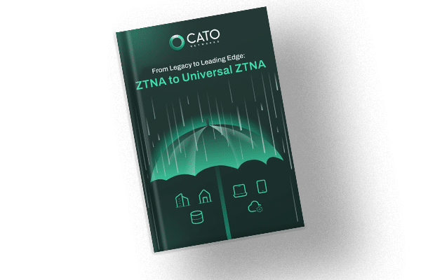 eBook – ZTNA to Universal ZTNA 